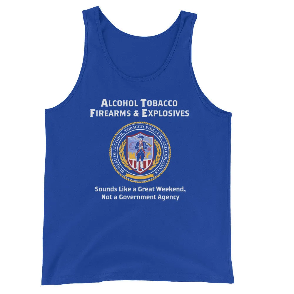 Alcohol Tobacco and Firearms Weekend Tank Top