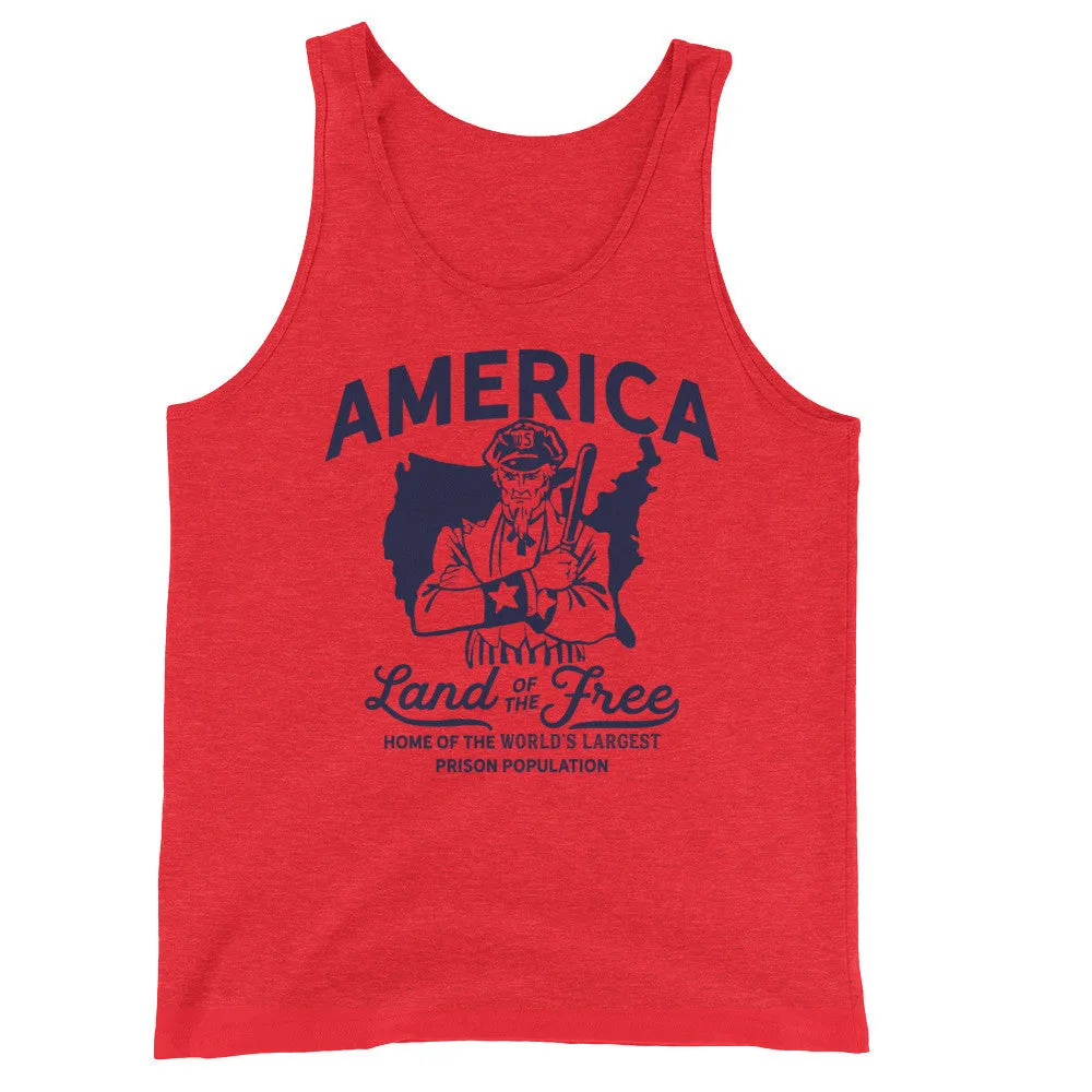 America Land of the Free Home of the World's Largest Prison Population Tank Top