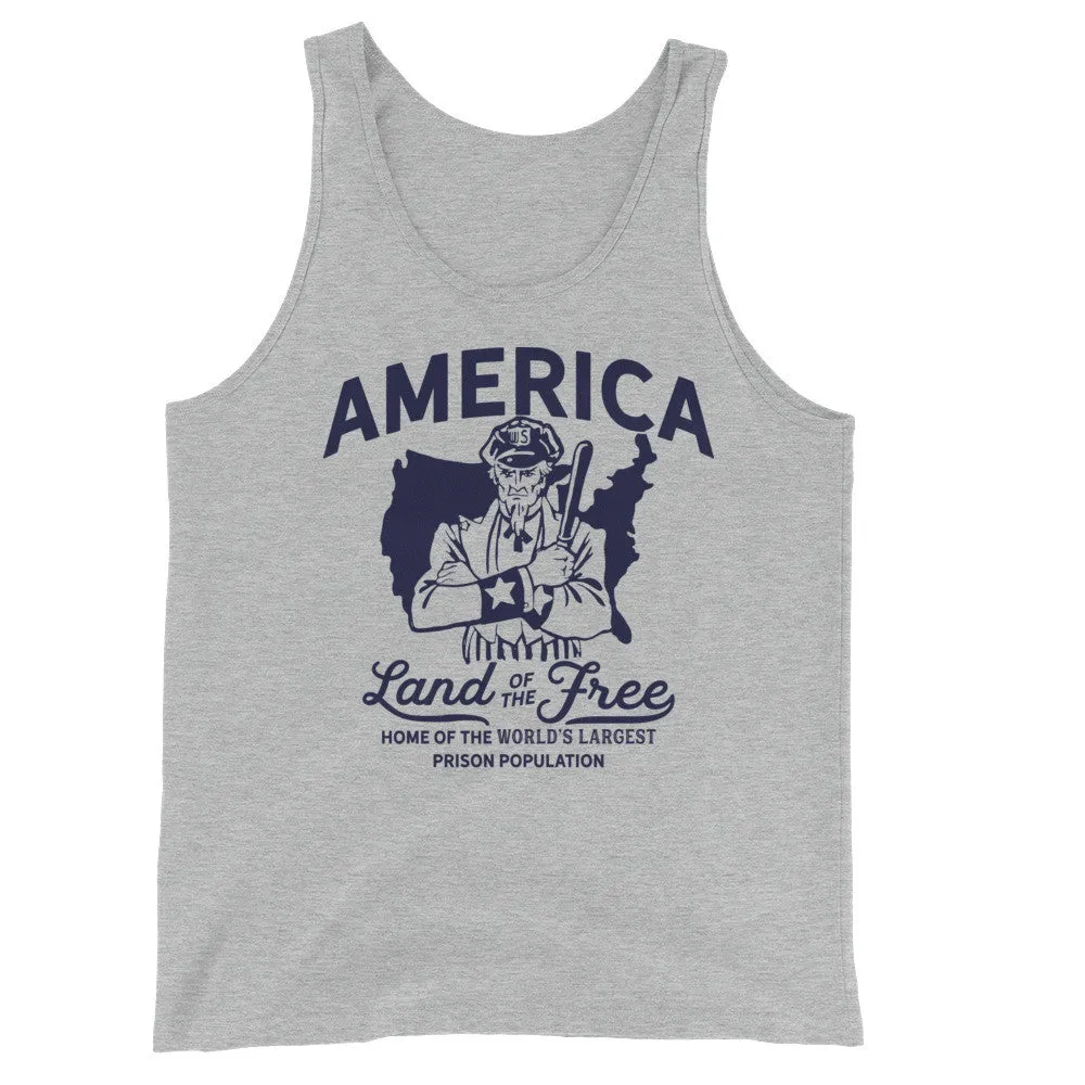 America Land of the Free Home of the World's Largest Prison Population Tank Top