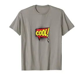 Cool! T-shirt Gift Tee Cartoon Comic Speech Bubble