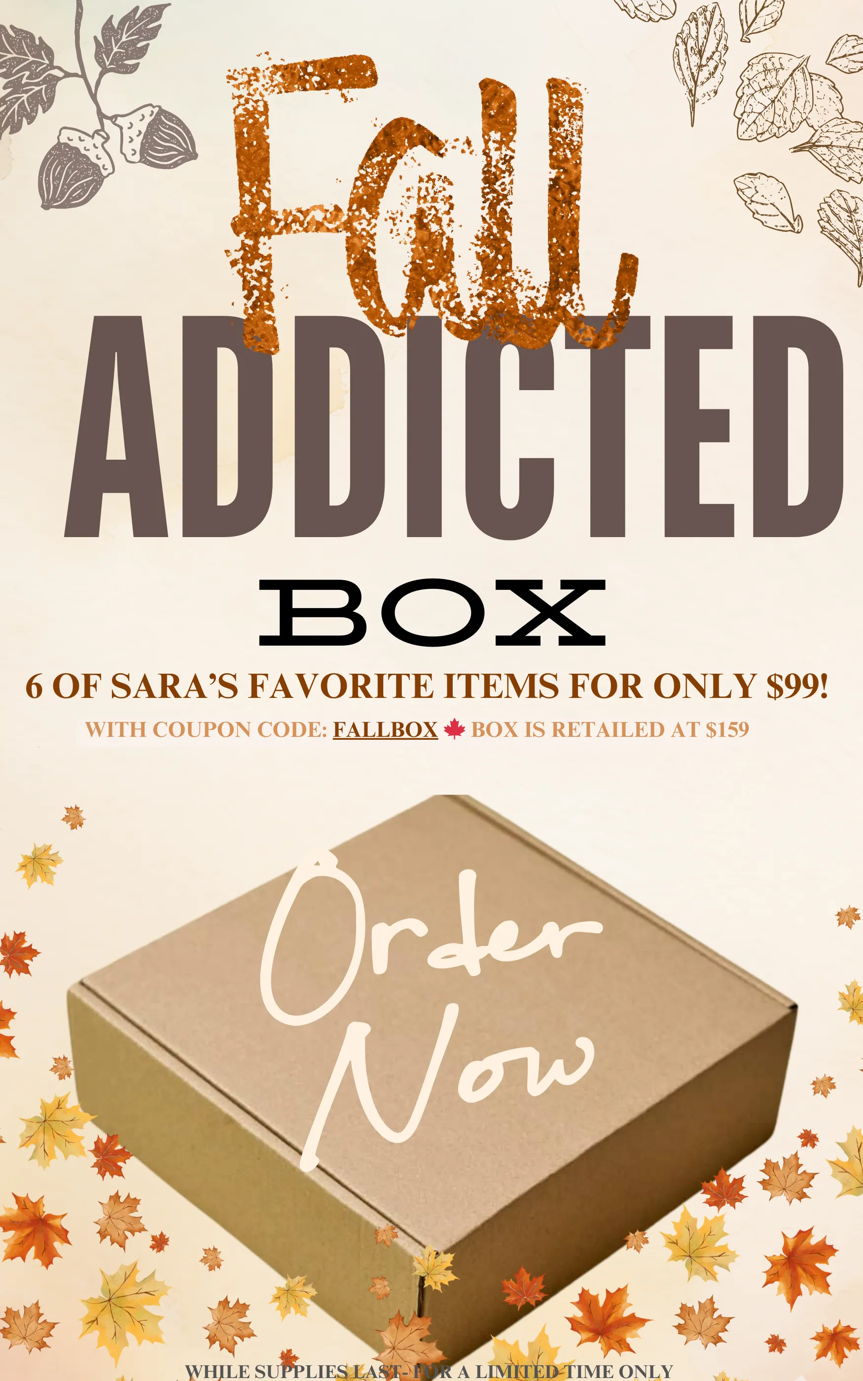 Fall Addicted Box ** START SHIP DATE: OCTOBER 7TH