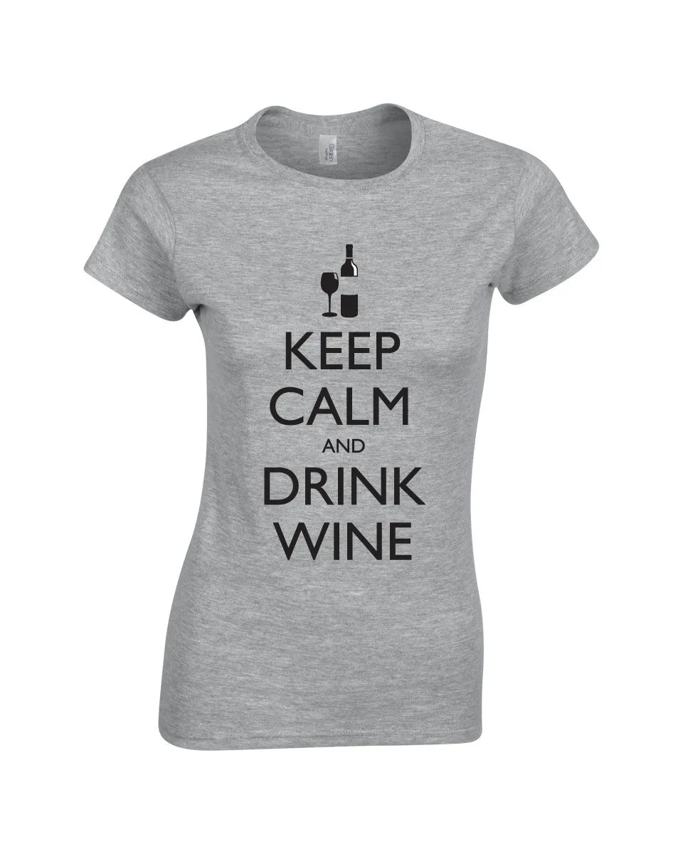 Keep Calm & Drink Wine