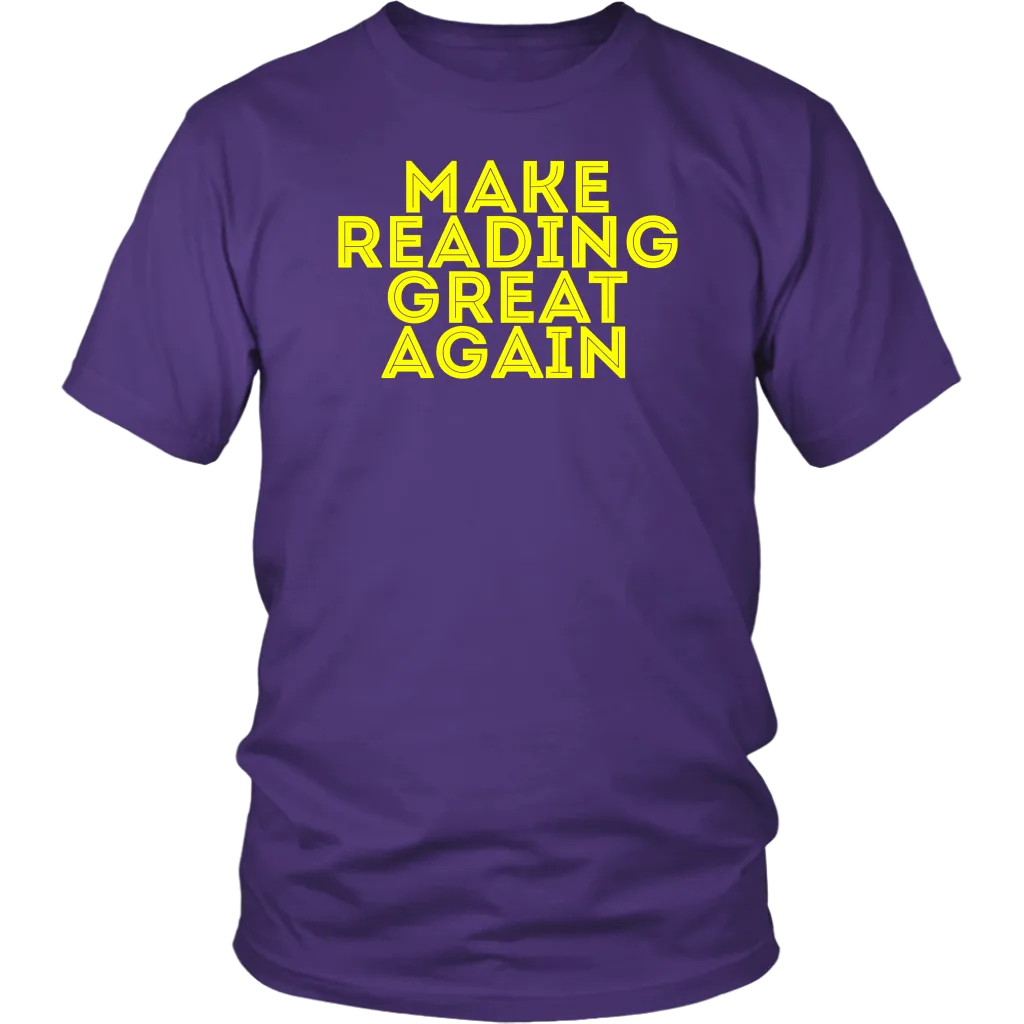 Make Reading Great Again T-shirt Gift Tee for all