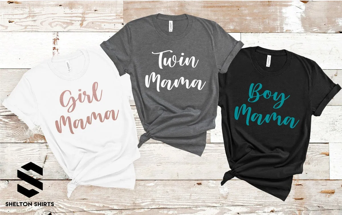 Twin Mama - Boy Mama - Girl Mama - Super Soft New Mom Shirt