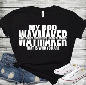 Way Maker, Miracle Worker, Promise Keeper, Faith, Christian Shirt, Way Maker Song Shirt, My God, Way Maker Song Shirt, My God